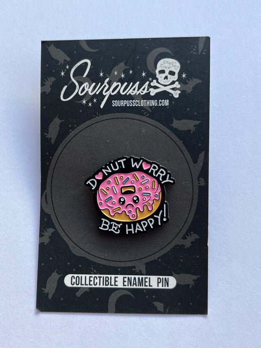 SOURPUSS - DONUT WORRY PIN